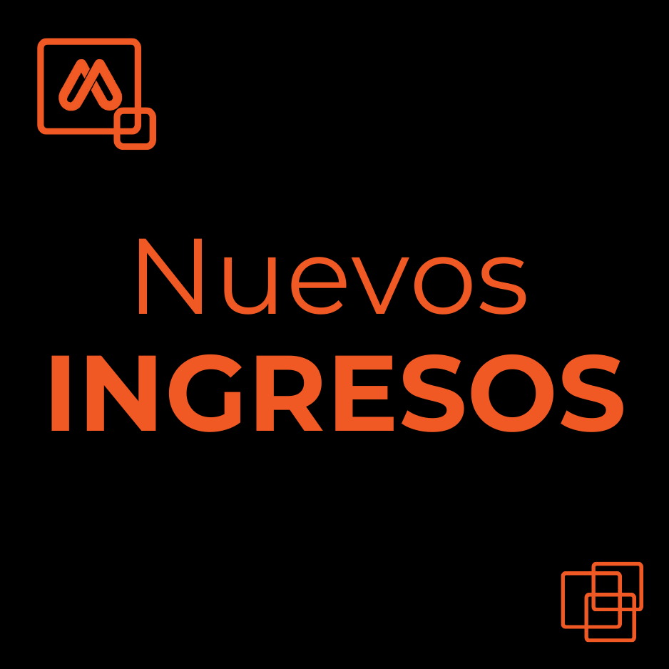 NUEVOS INGRESOS